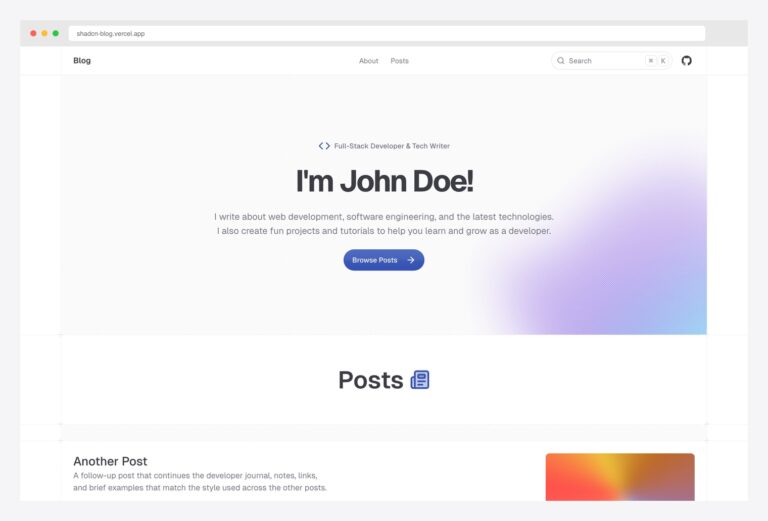 shadcn-blog.vercel.app — open-source blog template with hero section showing Full-Stack Developer and Tech Writer badge, large I am John Doe headline, Browse Posts CTA, Posts section header, and Another Post card with thumbnail