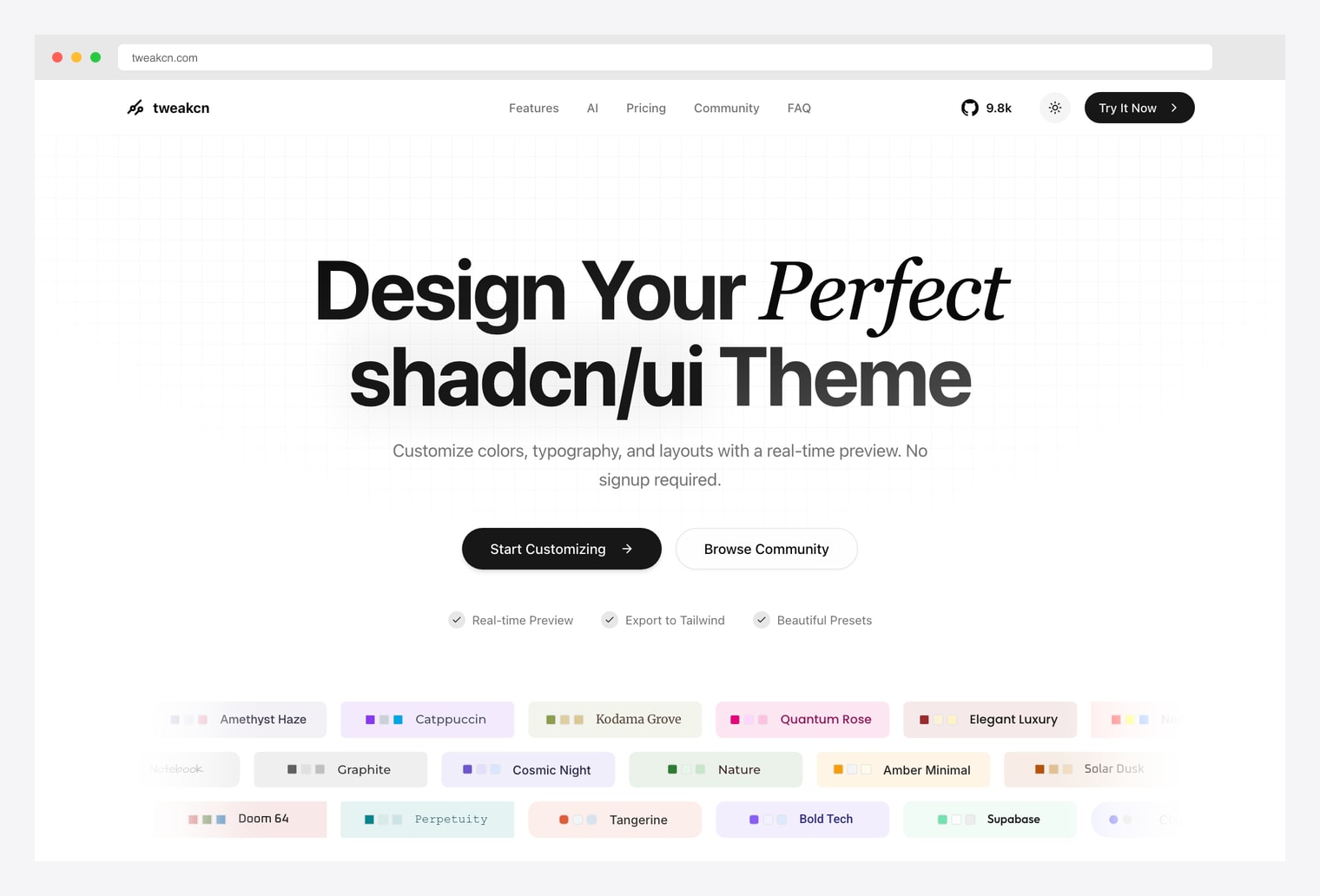 TweakCN — the most popular shadcn/ui theme generator with real-time preview, Tailwind export, and beautiful presets including Amethyst Haze, Catppuccin, Kodama Grove, Quantum Rose, Elegant Luxury, Notebook, Graphite, Cosmic Night, Nature, Amber Minimal, Solar Dusk, Doom 64, Perpetuity, Tangerine, Bold Tech, and Supabase